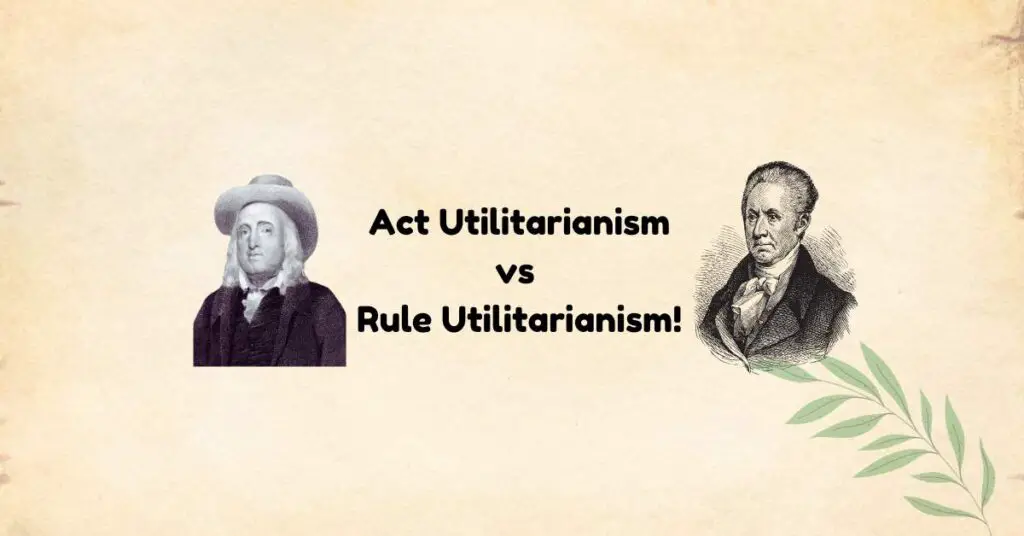 Act Utilitarianism vs Rule Utilitarianism