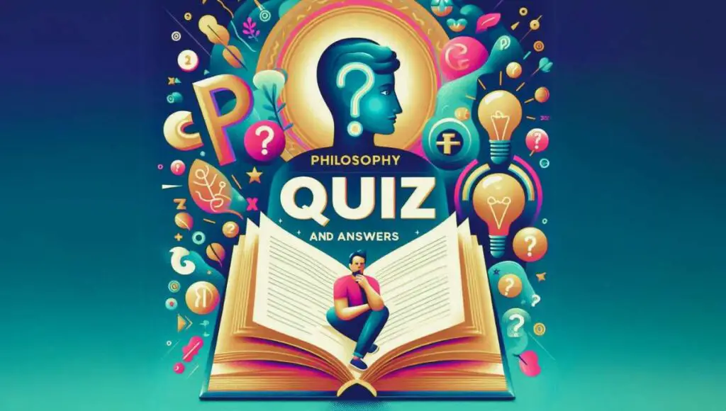 Philosophy Quiz with Answers!